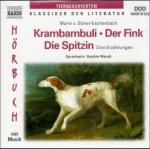 ISBN 9783933514202: Krambambuli / Der Fink / Die Spitzin. CD. . Drei Erzählungen