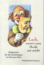 Hermann Hehn: Lach, wenn