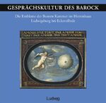 ISBN 9783933598295: Gesprächskultur des Barock. – Die Embleme der Bunten Kammer im Herrenhaus Ludwigsburg bei Eckernförde.