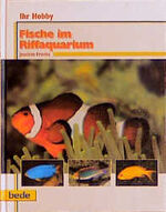 ISBN 9783933646491: Ihr Hobby Fische im Riffaquarium