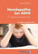 ISBN 9783933666642: Homöopathie bei ADHS – Ein integratives Therapiekonzept - Erweiterte Ausgabe 2010