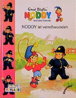 ISBN 9783933697059: Noddy - Noddy ist verschwunden