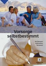 ISBN 9783933705778: Vorsorge selbstbestimmt