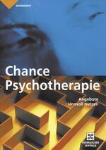 ISBN 9783933705990: Chance Psychotherapie – Angebote sinnvoll nutzen