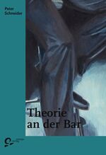 ISBN 9783933722201: Theorie an der Bar