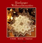 Hardanger Weihnachtsmotive - 40 Modelle, Stickschule, Vorlagenbogen