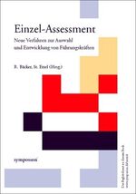 ISBN 9783933814791: Einzel-Assessment – Neue Verfahren zur Auswahl und Entwicklung von Führungskräften