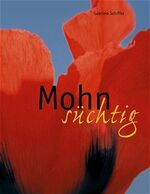 Mohnsüchtig