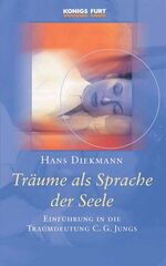 Träume als Sprache der Seele – Einführung in die Traumdeutung C. G. Jungs