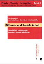 ISBN 9783933978806: Differenz und Soziale Arbeit – Sensibilität im Umgang mit dem Unterschiedlichen