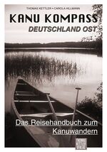 ISBN 9783934014022: Kanu Kompass Deutschland Ost - Das Reisehandbuch zum Kanuwandern