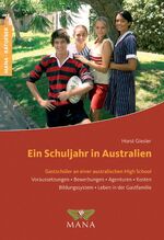 ISBN 9783934031968: Ein Schuljahr in Australien – Gastschüler an einer australischen High School