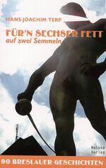 ISBN 9783934038363: Für'n Sechser Fett auf zwei Semmeln – Breslauer Geschichten