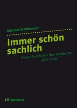 ISBN 9783934054424: Immer schoen sachlich. Tl.1