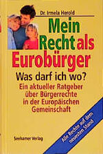 ISBN 9783934058088: Mein Recht als Eurobürger