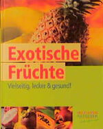 Exotische Früchte