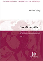 ISBN 9783934106864: Die Widergötter - Rivalisierende 'Götter'-Geschlechter in der Mythologie indogermanischer Völker