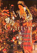 ISBN 9783934254152: Mein magischer Garten