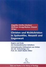 ISBN 9783934285347: Christen und Nichtchristen in Spätantike, Neuzeit und Gegenwart. Beginn und Ende des Konstantinischen Zeitalters