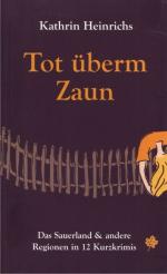 ISBN 9783934327115: Tot überm Zaun – 12 Kurzkrimis