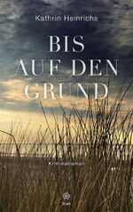 ISBN 9783934327290: Bis auf den Grund: Anton und Zofia: der 2. Fall: Kriminalroman