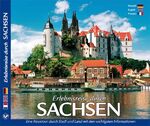 ISBN 9783934328716: SACHSEN – Erlebnisreise durch Sachsen