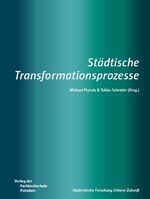 ISBN 9783934329942: Städtische Transformationsprozesse