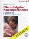 ISBN 9783934333130: Eltern-Ratgeber Kinderkrankheiten (A16)