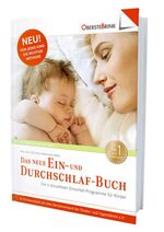 Das neue Ein- und Durchschlafbuch - Endlich ruhige Nächte für Eltern und Kind