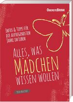 ISBN 9783934333505: Alles, was Mädchen wissen wollen - Infos und Tipps für die aufregendsten Jahre im Leben. Antworten auf Fragen von Mädchen in der Pubertät – vom Streit zuhause bis zur ersten Liebe.