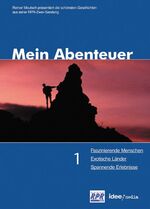 ISBN 9783934342972: Mein Abenteuer. Das Beste aus 150000 spannenden Radiominuten: Mein Abenteuer, Bd.1, Faszinierende Menschen, Exotische Länder, Spannende Erlebnisse: ... Geschichten aus der RPR Zwei-Sendung