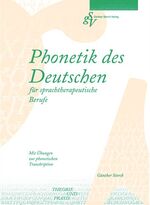 ISBN 9783934361140: Phonetik des Deutschen für sprachtherapeutische Berufe – Mir Übungen zur phonetischen Transkription