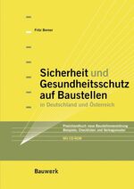 ISBN 9783934369290: Sicherheit und Gesundheitsschutz auf Baustellen in Deutschland und Österreich (mit CD-Rom)