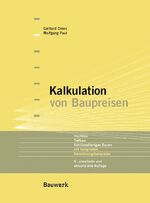 ISBN 9783934369306: Kalkulation von Baupreisen. Hochbau, Tiefbau, schlüsselfertiges Bauen; mit kompletten Berechnungsbeispielen.