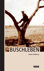 ISBN 9783934376878: Buschleben