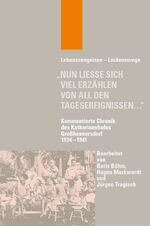 ISBN 9783934382282: „Nun ließe sich viel erzählen von all den Tagesereignissen…“ – Kommentierte Chronik des Katharinenhofes Großhennersdorf 1934–1941