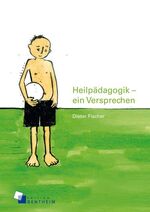ISBN 9783934471795: Heilpädagogik - ein Versprechen