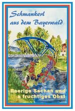 ISBN 9783934509436: Beerige Sachan und a fruchtiges Obst