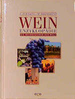 Wein-Enzyklopädie - die Weinregionen der Welt