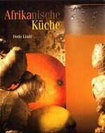 ISBN 9783934552005: Afrikanische Küche