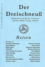 ISBN 9783934611030: Reisen - Zeitschrift für Literatur - Der Dreischneuß Nr. 9 -