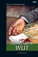 ISBN 9783934638815: Schwaben-Wut - Kommisar Braigs dritter Fall