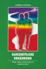 ISBN 9783934647459: Ganzheitliche Ernährung und ihre spirituelle Dimension