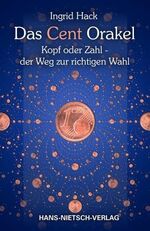 ISBN 9783934647602: Das Cent Orakel Kopf oder Zahl