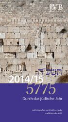 ISBN 9783934658790: Durch das Jüdische Jahr 5775 - Kalender - 01.09.2014 - 31.12.2015