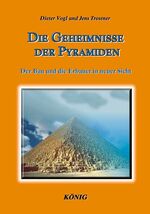 ISBN 9783934673427: Die Geheimnisse der Pyramiden – Der Bau und die Erbauer in neuer Sicht