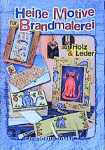 ISBN 9783934757592: Heisse Motive für Brandmalerei auf Holz & Leder