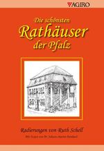 Die schönsten Rathäuser der Pfalz