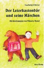 ISBN 9783934852563: Der Leierkastenbär und seine Märchen