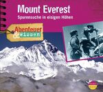 Abenteuer & Wissen: Mount Everest – Spurensuche in eisigen Höhen